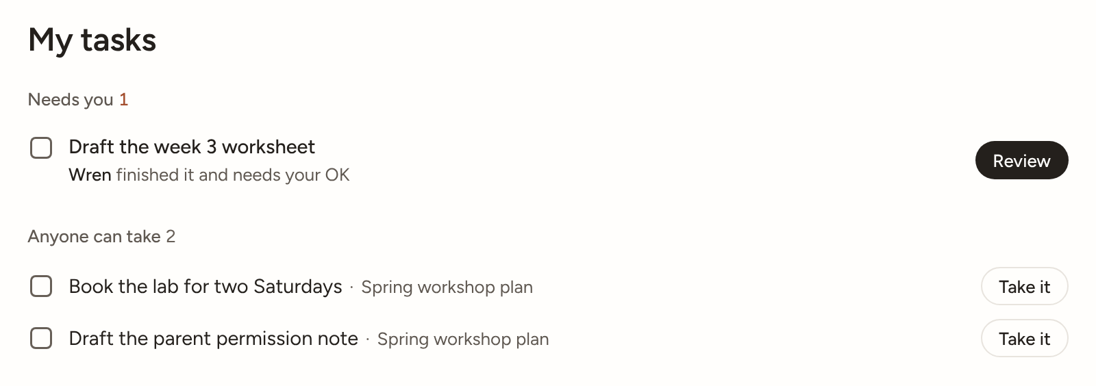 A task list with one result to review and two tasks anyone can take